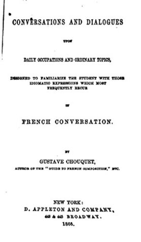 Download Conversations and Dialogues Upon Daily Occupations and Ordinary Topics - Gustave Chouquet | ePub
