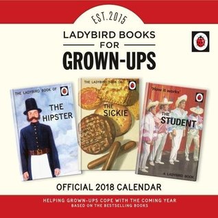 Full Download Ladybird Books For Grown-Ups Official 2018 Calendar - Square Wall Format Calendar (Calendar 2018) - Ladybird Books file in ePub