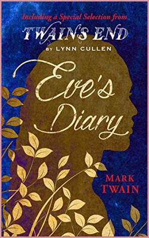 Download Eve's Diary [Literature Classics Series] (Annotated) - Mark Twain | PDF