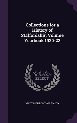 Read Collections for a History of Staffordshir, Volume Yearbook 1920-22 - Staffordshire Record Society file in ePub