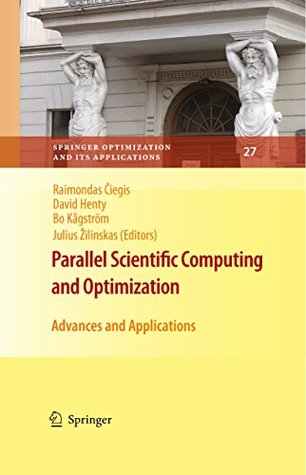 Full Download Parallel Scientific Computing and Optimization: Advances and Applications: 27 (Springer Optimization and Its Applications) - Raimondas Ciegis file in PDF