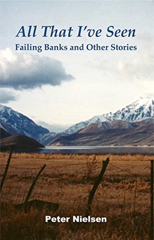 Read All That I've Seen: Failing Banks and Other Stories - Peter Nielsen file in ePub