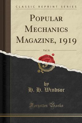 Read Popular Mechanics Magazine, 1919, Vol. 31 (Classic Reprint) - H.H. Windsor | ePub