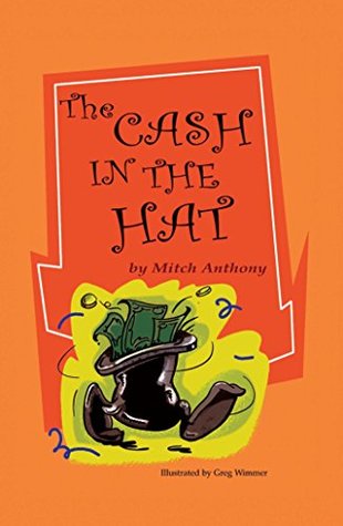 Download The Cash in the Hat (The Financial Lit Kit Book 1) - Mitch Anthony file in ePub