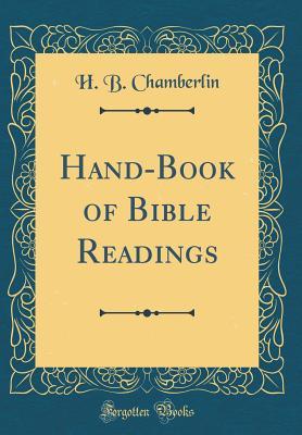 Read Hand-Book of Bible Readings (Classic Reprint) - H B Chamberlin | ePub