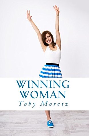 Read Online Winning Woman (Absolute Erotica: Forbidden Tales of Hot Wives, Swingers, and Cheaters) - Toby Moretz file in ePub