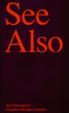 Download See Also – An Alternative Graphic Design Lexicon - Line Arngaard file in ePub