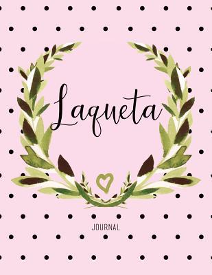 Read Online Laqueta Journal: Personalized Name Journal Notebook for Women to Write In, Watercolor Leaves and Polka Dot -  | PDF