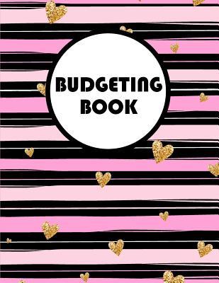 Read Budgeting Book: Glitering Pink Heart Budget Book and Monthly Bill Organizer(large Print) - 8.5x11 for 12 Month Finance Tracker - The Master Budget Book file in ePub