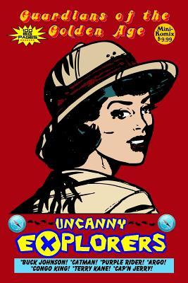 Full Download Guardians of the Golden Age: Uncanny Explorers - Mini Komix file in PDF