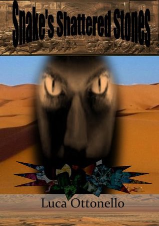 Read Snake's Shattered Stones (The Solomon Heritage Book 1) - L. Ottonello file in PDF