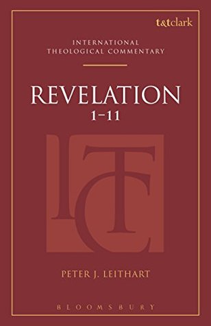 Full Download Revelation 1-11 (T&T Clark International Theological Commentary) - Peter J. Leithart | ePub