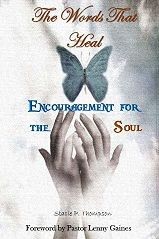 Full Download The words that heal: encouragement for the soul - stacie thompson | ePub