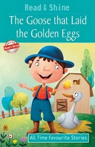 Read Online The Goose With The Golden Eggs - All Time Favourite Stories - Pegasus Team file in ePub
