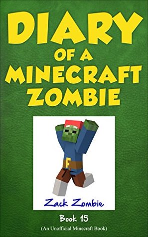 Full Download Diary of a Minecraft Zombie Book 15: Attack of the Gnomes!: Volume 15 - Zack Zombie file in ePub