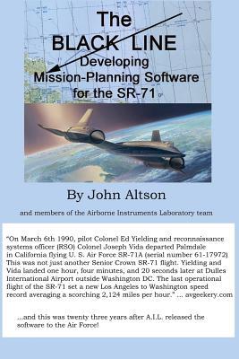 Read The Black Line: Developing Mission-Planning Software for the Sr-71 - John Altson file in ePub