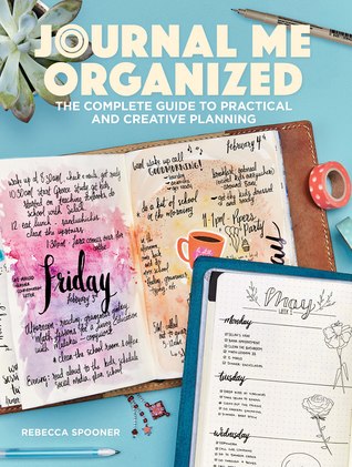 Read Journal Me Organized: The Complete Guide to Practical and Creative Planning - Rebecca Spooner file in ePub