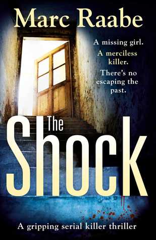 Download The Shock: A distrubing thriller for fans of Jeffery Deaver - Marc Raabe file in ePub