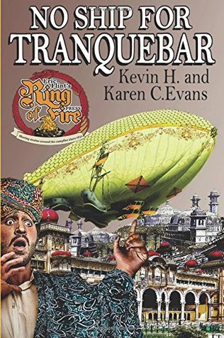 Read Online No Ship for Tranquebar (Ring of Fire Press Fiction) - Kevin H Evans | ePub