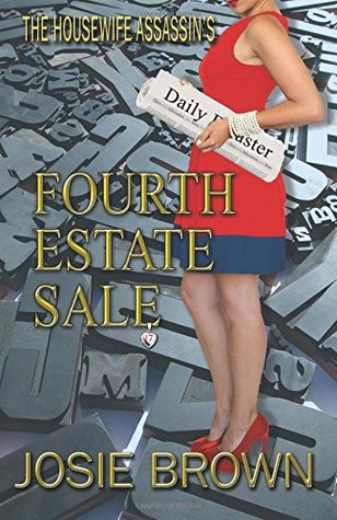 Download The Housewife Assassin's Fourth Estate Sale (The Housewife Assassin Series) - Josie Brown | ePub