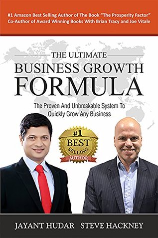 Read The Ultimate Business Growth Formula: The Proven & Unbreakable System To Quickly Grow Any Business - Jayant Hudar file in ePub