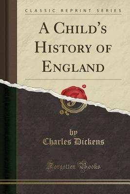 Download A Child's History of England (Classic Reprint) - Charles Dickens file in ePub