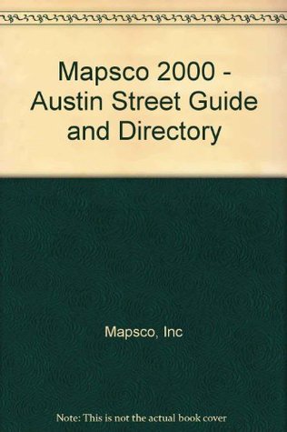 Download Mapsco 2000 - Austin Street Guide and Directory - Inc Mapsco | PDF