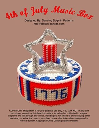 Download 4th of July Music Box: Plastic Canvas Pattern - Dancing Dolphin Patterns | PDF