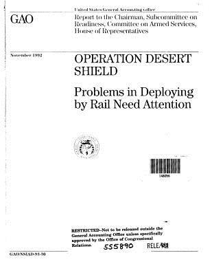 Read Operation Desert Shield: Problems in Deploying by Rail Need Attention - United States General Accountability Office | ePub