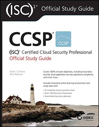 Download CCSP (ISC)2 Certified Cloud Security Professional Official Study Guide - Brian T. O'Hara file in PDF