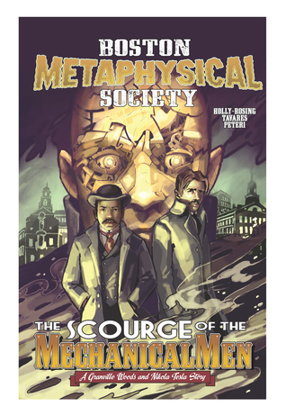 Download Boston Metaphysical Society: The Scourge of the Mechanical Men - Madeleine Holly-Rosing file in PDF