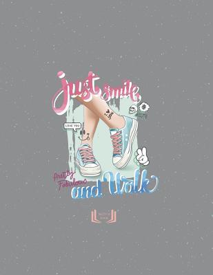 Full Download Sketch Book: Just Smile Cover (8.5 X 11) Inches 110 Pages, Blank Unlined Paper for Sketching, Drawing, Whiting, Journaling & Doodling -  file in PDF