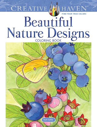 Full Download Creative Haven Beautiful Nature Designs Coloring Book - Ruth Soffer | ePub