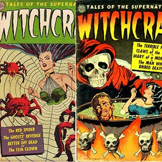 Read Witchcraft. Issues 3 and 4. Tales of the supernatural. The red spider, ghosts revenge, terrible face and claws of the cat. Golden Age Digital Comics. - Golden Age Mystery and Supernatural Comics file in PDF