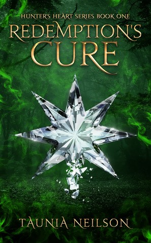 Read Online Redemption's Cure: (Hunter's Heart Series Book One) - Taunia Neilson file in ePub