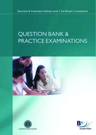 Read SII Certificate - Securities: Question Bank and Practice Examinations - BPP Learning Media | PDF