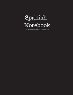 Download Spanish Notebook 200 Sheet/400 Pages 8.5 X 11 In.-College Ruled: Subject Spanish Writing Composition Book Soft Cover - Goddess Book Press | PDF