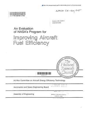 Read An Evaluation of Nasa's Program for Improving Aircraft Fuel Efficiency - National Aeronautics and Space Administration | PDF