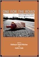 Read Online One for the Road: Stories for Teenagers Whose Families Suffer from the Disease of Alcoholism - Katharyn Howd Machan file in PDF