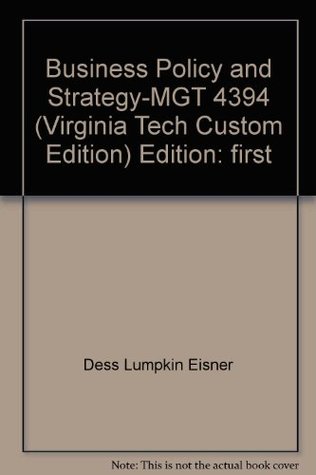 Download Business Policy and Strategy MGT 4394 Virginia Tech - Virginia Tech School of Busines | ePub