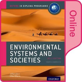 Full Download Ib Environmental Systems and Societies Online Course Book: Oxford Ib Diploma Program - Jill Rutherford | ePub