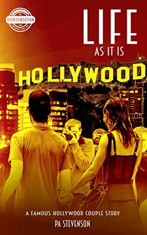 Download Life as it is: A famous Hollywood couple story (The Secret Life of Hollywood Celebrities Book 1) - Pa Stevenson file in PDF