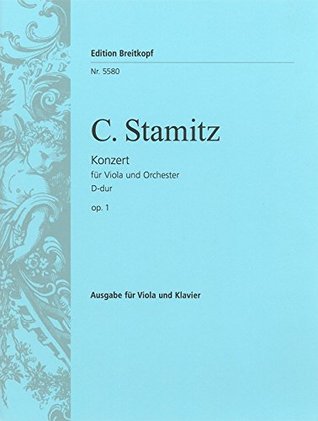 Read Online Viola Concerto in D major, op.1 - viola part with piano reduction - (EB 5580) - Carl Philipp Stamitz | PDF