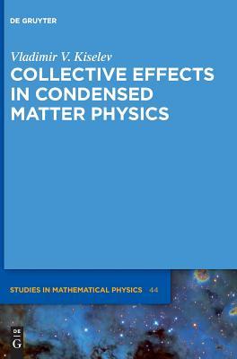 Download Collective Effects in Condensed Matter Physics - Vladimir V Kiselev file in ePub