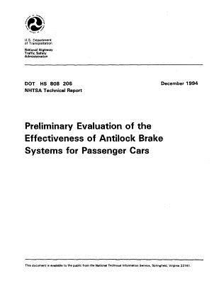 Read Preliminary Evaluation of the Effectiveness of Antilock Brake Systems for Passenger Cars - U.S. Department of Transportation file in ePub