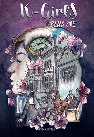 Read Online K-Girls Plus One: Second in the Kylemore Abbey School series - Lydia Little file in ePub