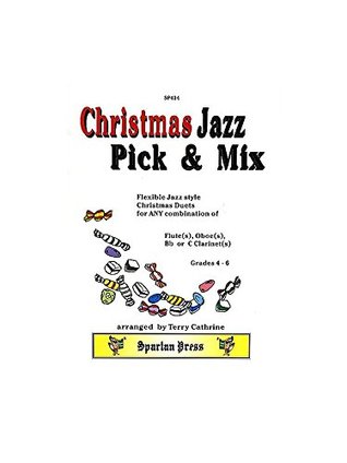 Full Download Christmas Jazz Pick & Mix: Flexible Woodwind Duets - Cathrine and Gruber,, Traditional Composer: Mendelssohn file in PDF