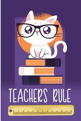 Read Teachers Rule: Teacher Appreciation Blank Lined Note Book -  | ePub