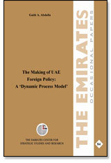 Read Online The Making of UAE Foreign Policy: A ‘Dynamic Process Model’ - Gaith A. Abdulla file in PDF