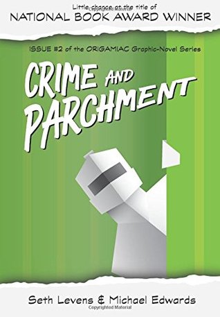 Full Download Crime and Parchment (Origamiac Graphic-Novel Series) - Seth Levens file in ePub